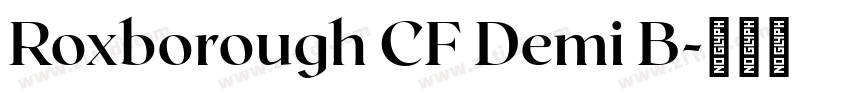 Roxborough CF Demi B字体转换